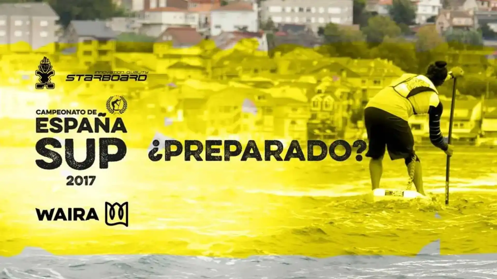 Il National of SUP and Paddleboard 2017 si tiene a Baiona (Pontevedra)