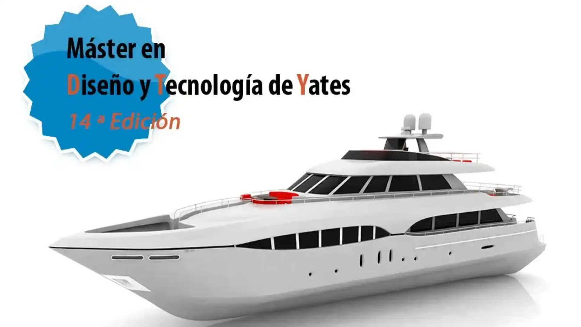 Master in Design e Tecnologia di Yates insegnato dalla Jorge Juan Engineering Foundation