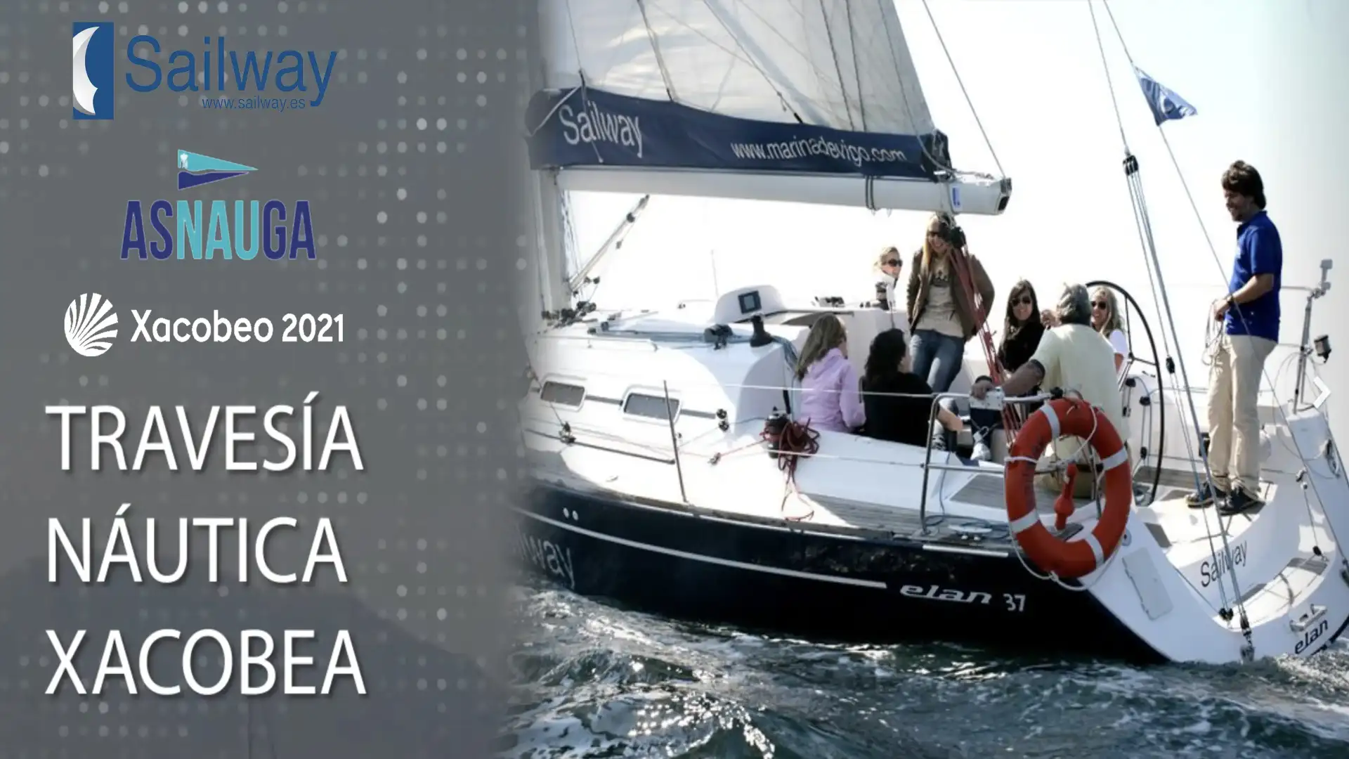 Sailway e Asnauga presenti a Baiona il viaggio Nautico Xacobea