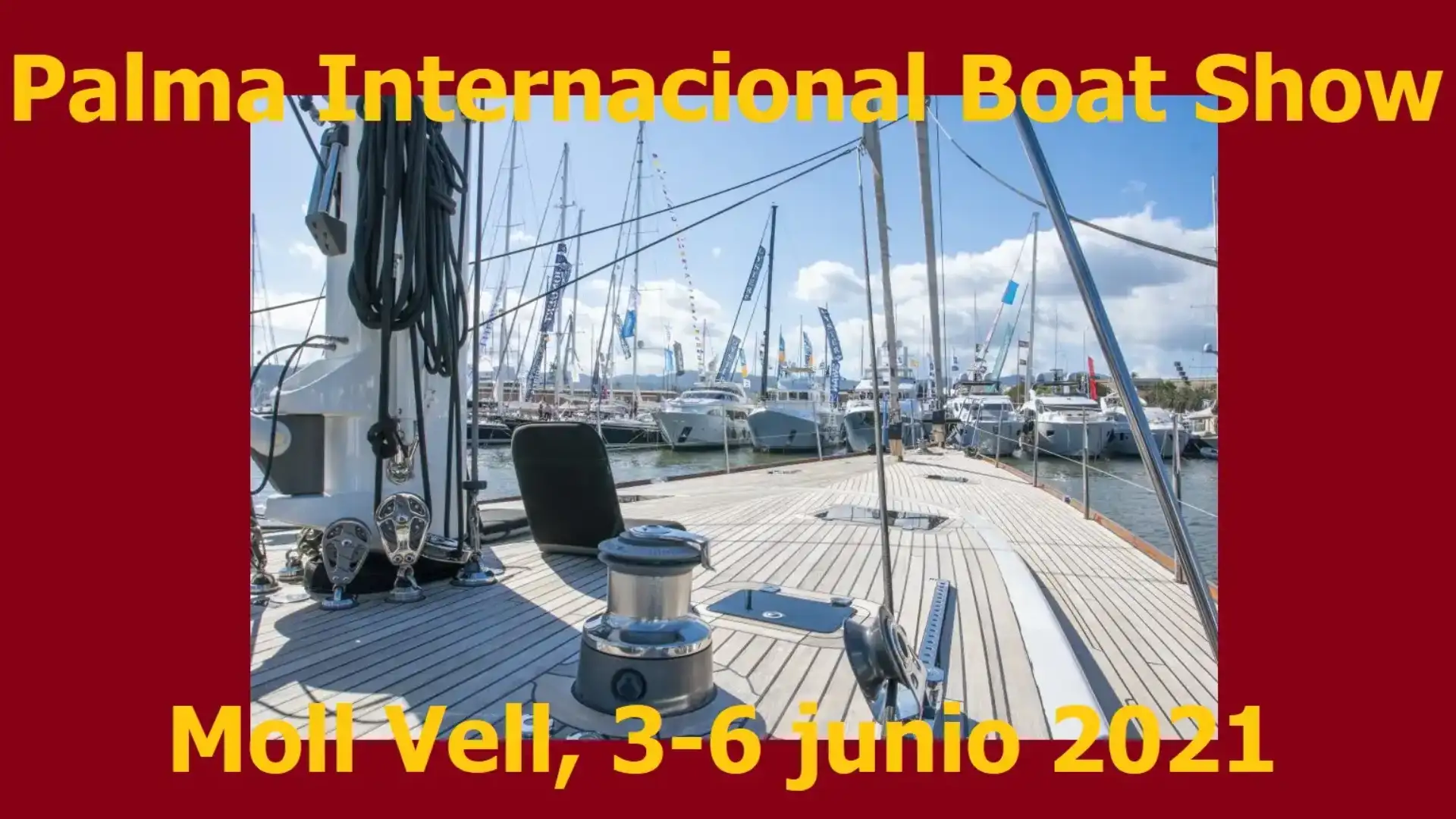 Moll Vell ospiterà il Palma Boat Show dal 3 al 6 giugno, con tutte le garanzie