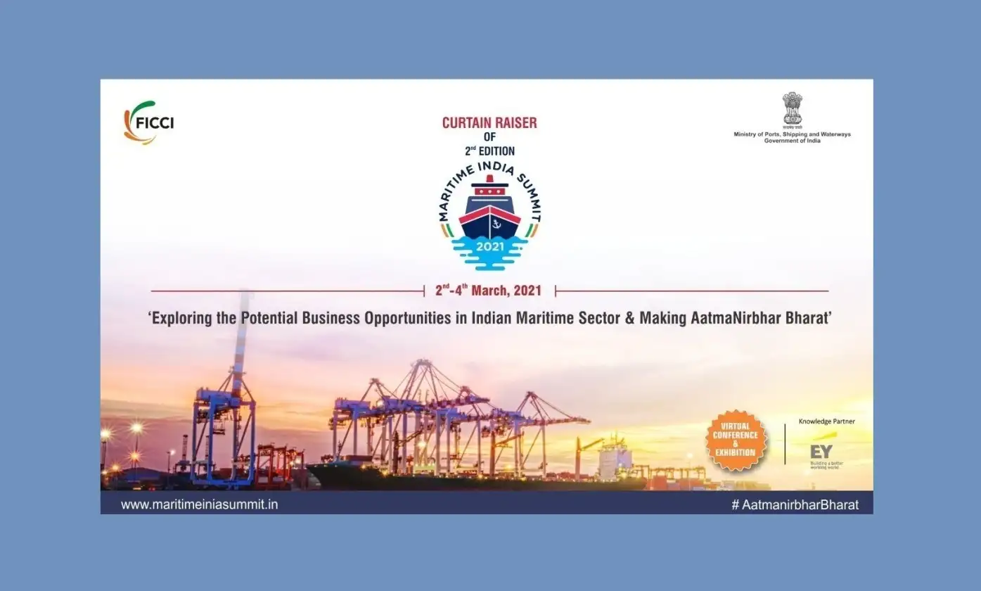 Celebración de la Cumbre Marítima 2021 - Maritime India Summit 2021, tendrá lugar del 2 al 4 de marzo de 2021. Todas las sesiones se organizarán de forma virtual, y la inscripción es totalmente gratuita