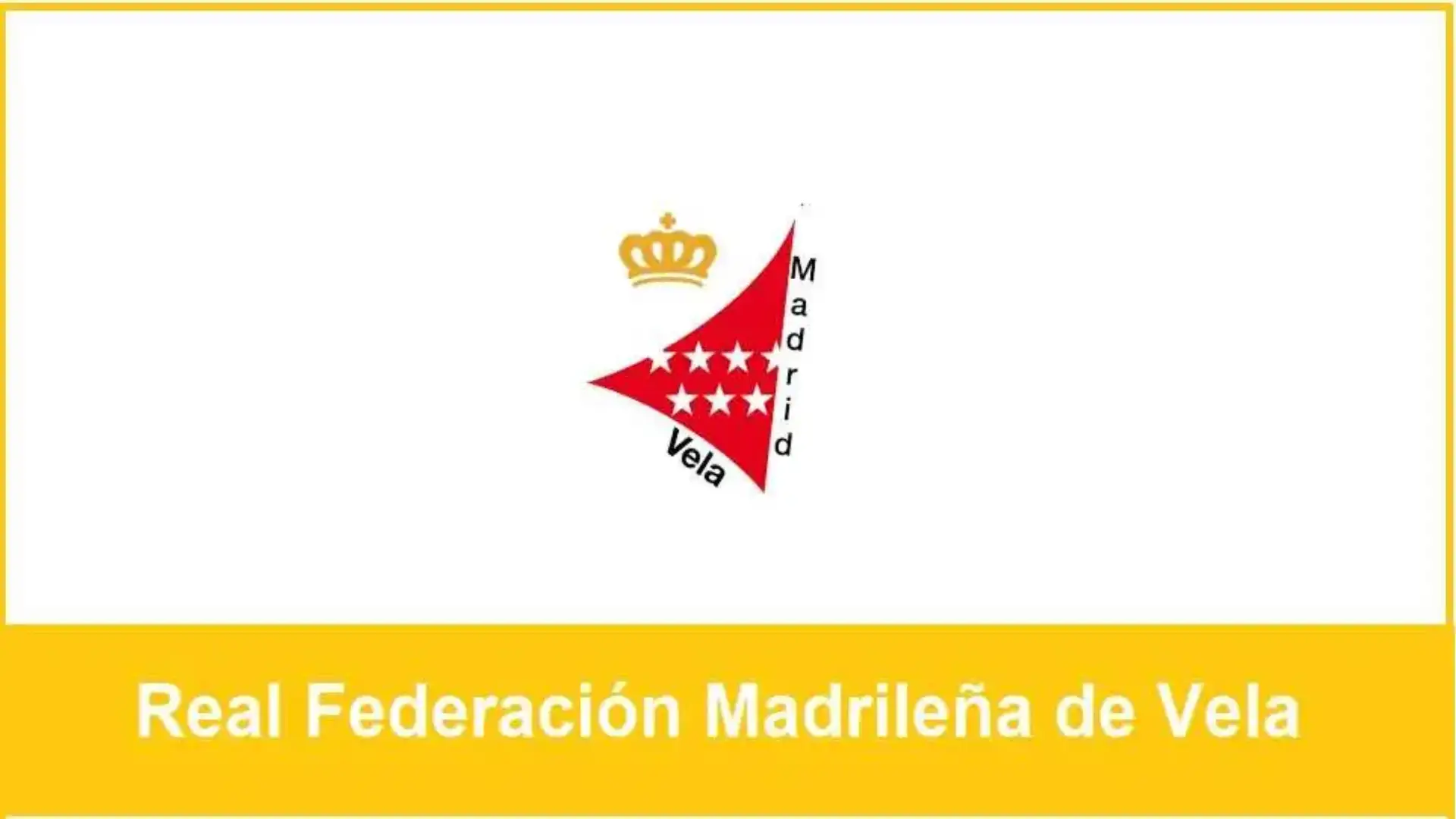 La Federazione di Madrid di Vela è già Real